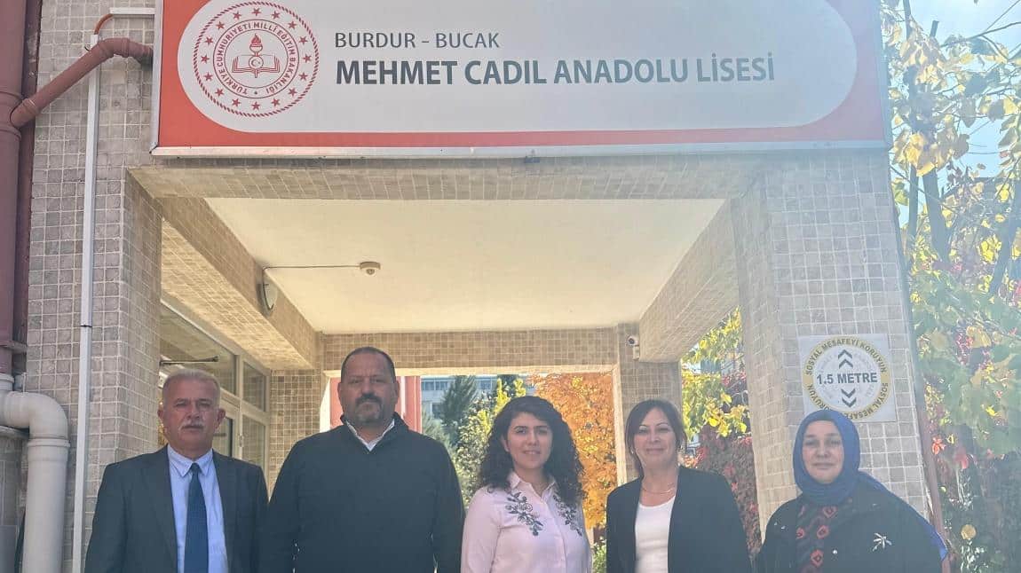 BUCAK MEHMET CADIL ANADOLU LİSESİ ZİYARETİ